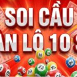 soi-cau-dan-lo-10-so-vip